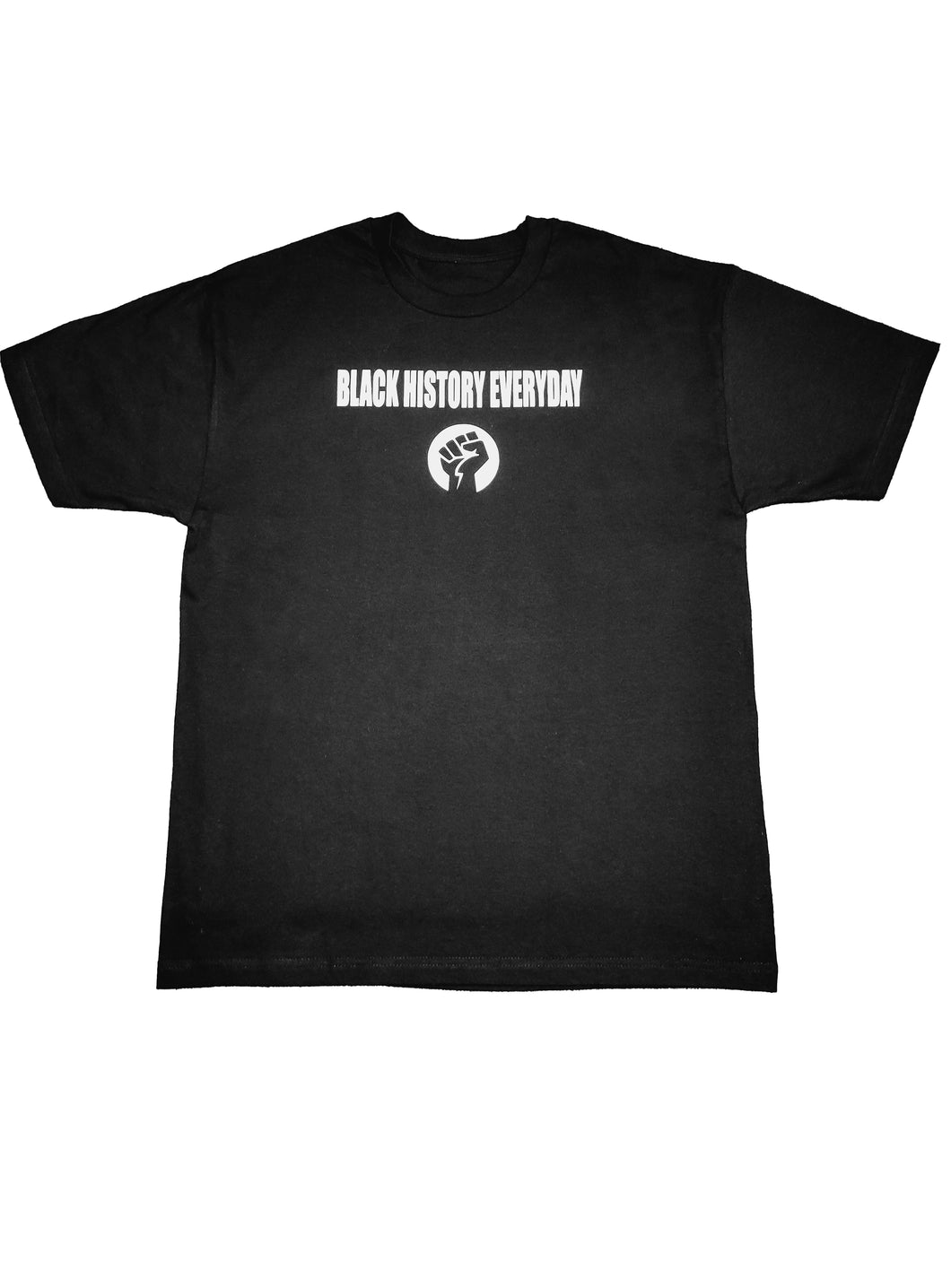 'BLACK HISTORY EVERYDAY' SHIRT